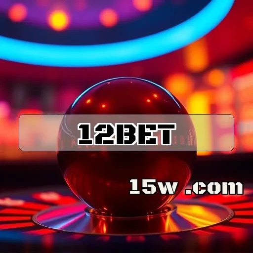 12bet Login